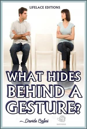 Book cover of What Hides Behind a Gesture?