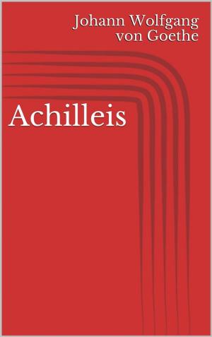 Cover of the book Achilleis by Gerhart Hauptmann