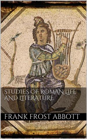 Book cover of Studies of Roman Life and Literature