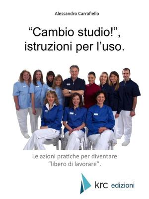 Cover of "Cambio studio"!, istruzioni per l'uso.