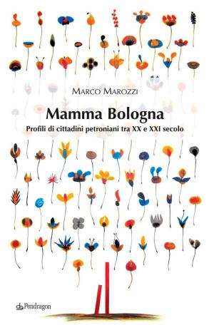 Cover of the book Mamma Bologna by Francesca Gonzato Quirolpe