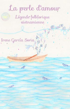 Cover of the book La Perle d'amour by Tamara Hart Heiner