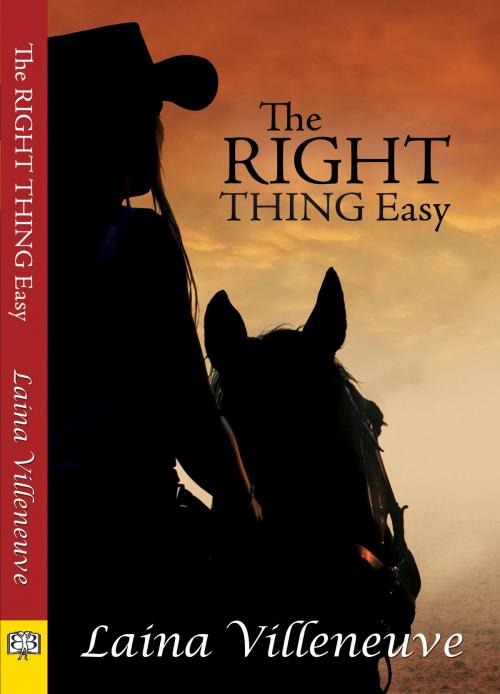 Cover of the book The Right Thing Easy by Laina Villeneuve, Bella Books