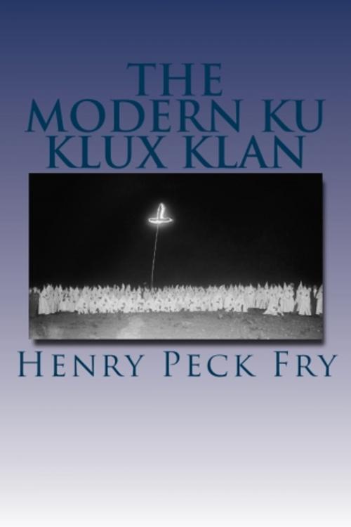 Cover of the book The Modern Ku Klux Klan by Henry Peck Fry, True North