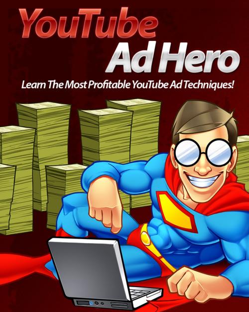 Cover of the book YouTube Ad Hero by Anonymous, Consumer Oriented Ebooks Publisher