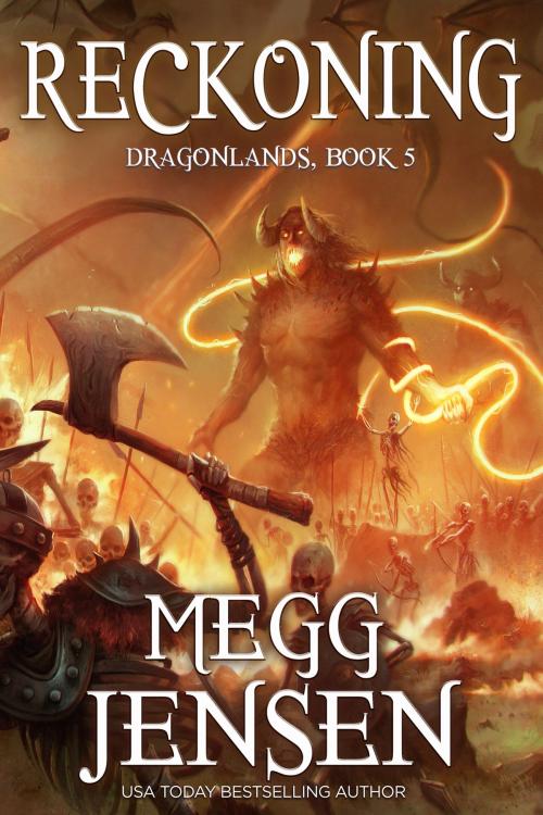 Cover of the book Reckoning by Megg Jensen, 80 Pages, Inc