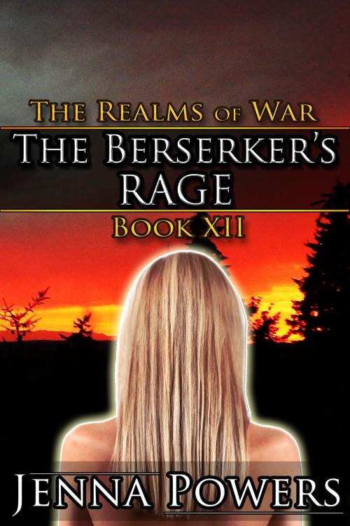 Cover of the book The Berserker's Rage by Jenna Powers, Jenna Powers