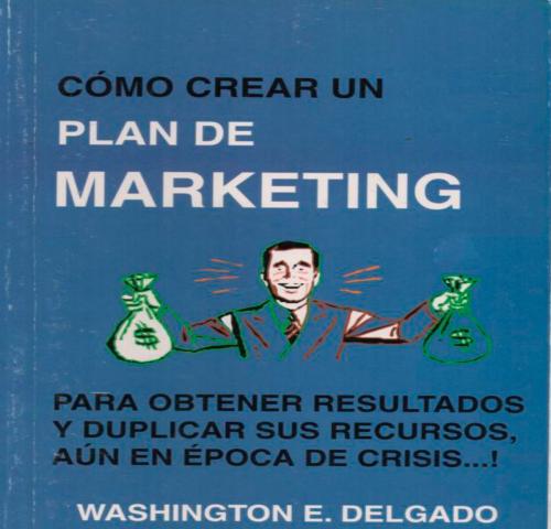 Cover of the book PLAN DE MARKETING by Washington E. Delgado, Omnikron S.A.