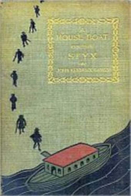 Cover of the book A House-Boat on the Styx by John Kendrick Bangs, Green Bird Press