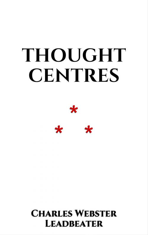 Cover of the book Thought Centres by Charles Webster Leadbeater, Edition du Phoenix d'Or