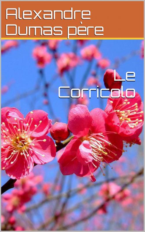 Cover of the book Le Corricolo by Alexandre Dumas père, NA