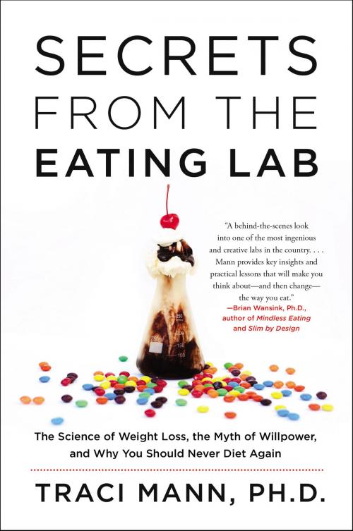 Cover of the book Secrets From the Eating Lab by Traci Mann, Harper Wave