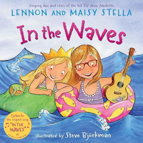 Cover of the book In the Waves by Maisy Stella, Lennon Stella, HarperCollins