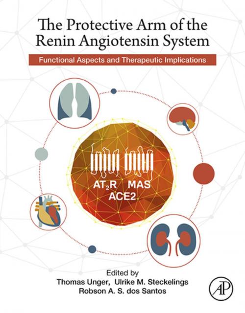 Cover of the book The Protective Arm of the Renin Angiotensin System (RAS) by , Elsevier Science