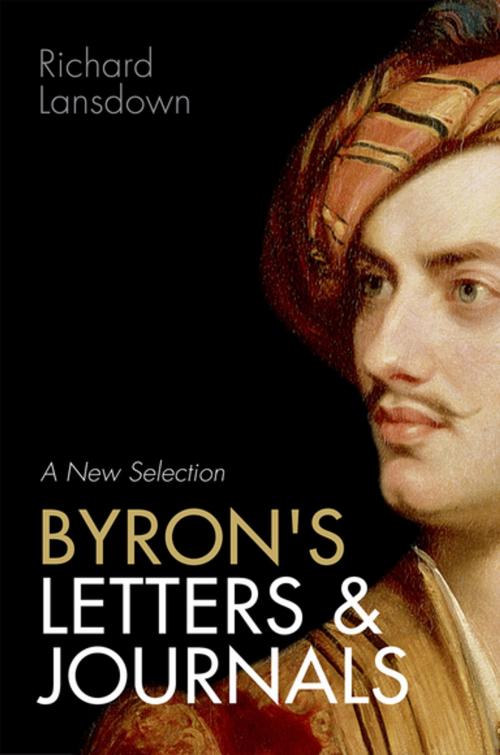 Cover of the book Byron's Letters and Journals by , OUP Oxford