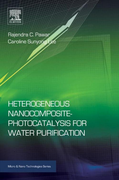 Cover of the book Heterogeneous Nanocomposite-Photocatalysis for Water Purification by Rajendra Pawar, Caroline Sunyong Lee, Elsevier Science