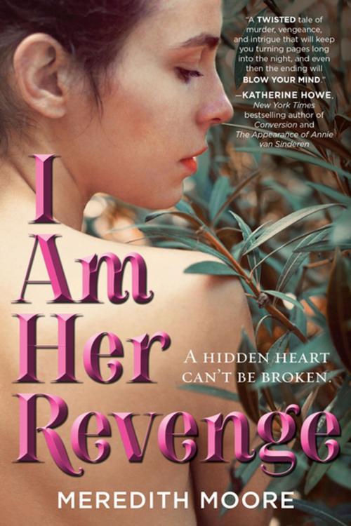 Cover of the book I Am Her Revenge by Meredith Moore, Penguin Young Readers Group