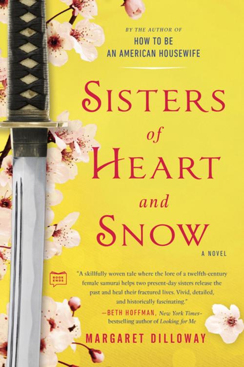 Cover of the book Sisters of Heart and Snow by Margaret Dilloway, Penguin Publishing Group