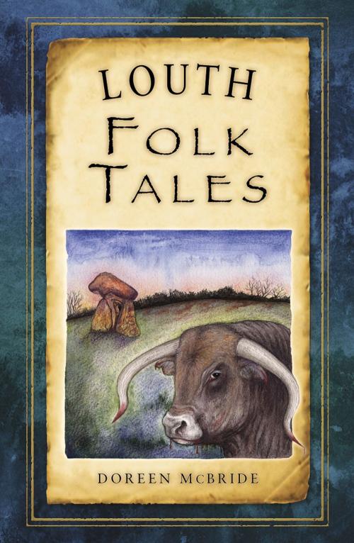 Cover of the book Louth Folk Tales by Doreen McBride, The History Press