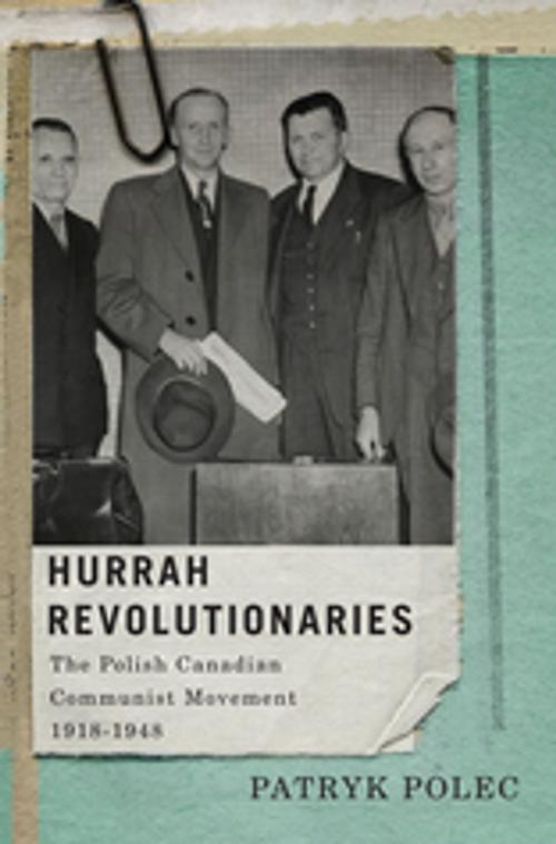 Cover of the book Hurrah Revolutionaries by Patryk Polec, MQUP