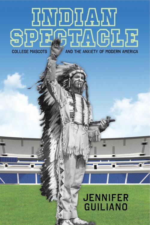 Cover of the book Indian Spectacle by Jennifer Guiliano, Rutgers University Press