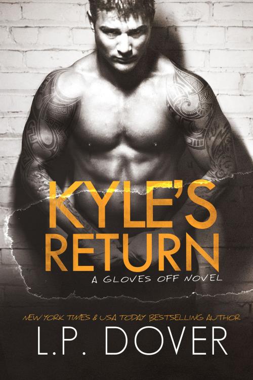 Cover of the book Kyle's Return by L.P. Dover, L.P. Dover