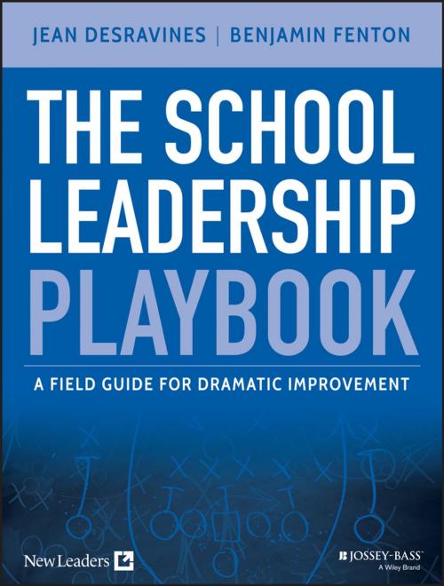 Cover of the book The School Leadership Playbook by Jean Desravines, Benjamin Fenton, Wiley