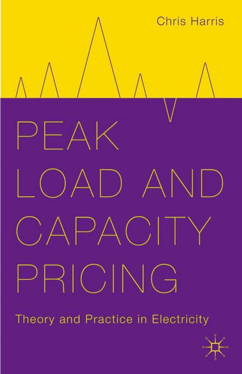 Cover of the book Peak Load and Capacity Pricing by C. Harris, Palgrave Macmillan US