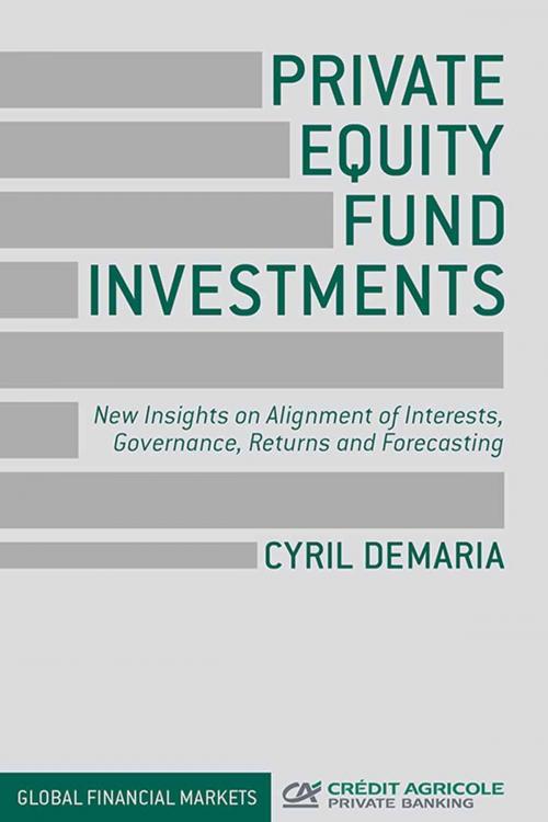 Cover of the book Private Equity Fund Investments by Cyril Demaria, Palgrave Macmillan UK