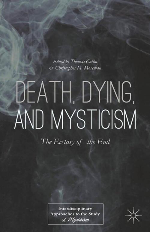 Cover of the book Death, Dying, and Mysticism by , Palgrave Macmillan US