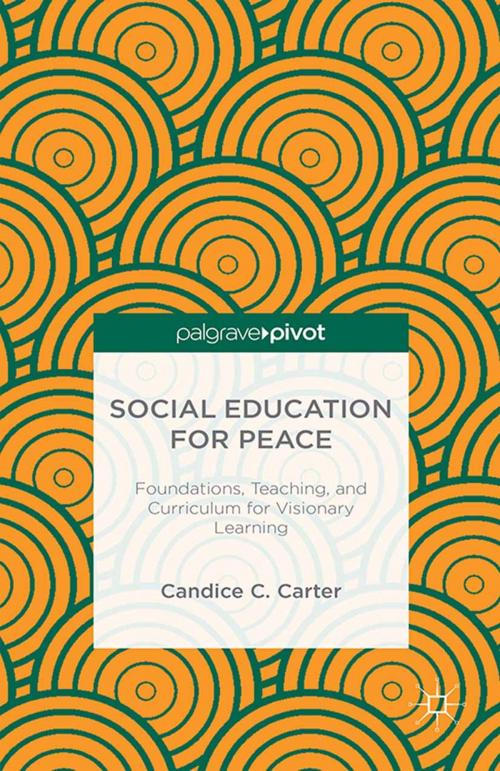 Cover of the book Social Education for Peace by C. Carter, Palgrave Macmillan US