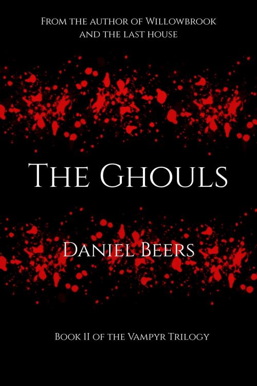 Cover of the book The Ghouls by Daniel Beers, Daniel Beers