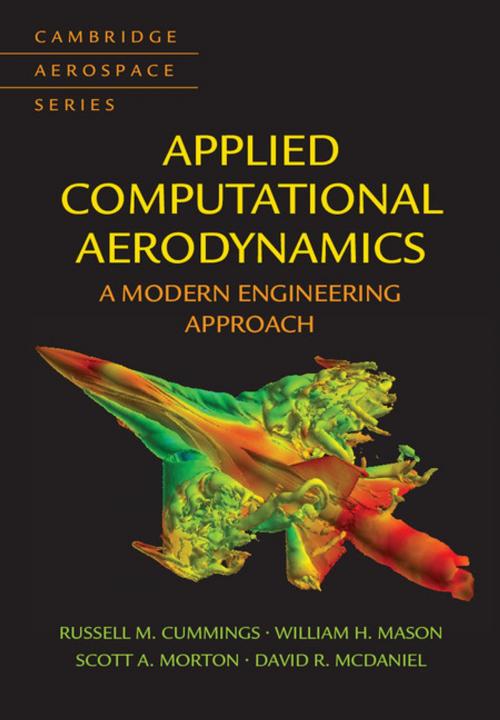 Cover of the book Applied Computational Aerodynamics by Russell M. Cummings, William H. Mason, Scott A. Morton, David R. McDaniel, Cambridge University Press