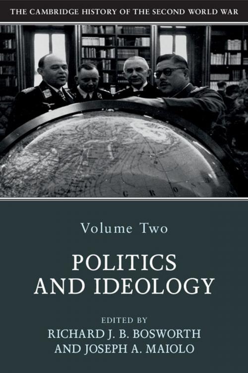 Cover of the book The Cambridge History of the Second World War: Volume 2, Politics and Ideology by , Cambridge University Press