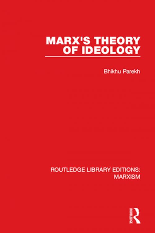 Cover of the book Marx's Theory of Ideology (RLE Marxism) by Bhikhu Parekh, Taylor and Francis