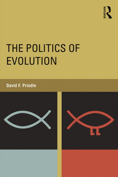 Cover of the book The Politics of Evolution by David F. Prindle, Taylor and Francis