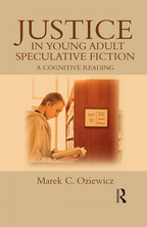 Cover of the book Justice in Young Adult Speculative Fiction by Marek C. Oziewicz, Taylor and Francis