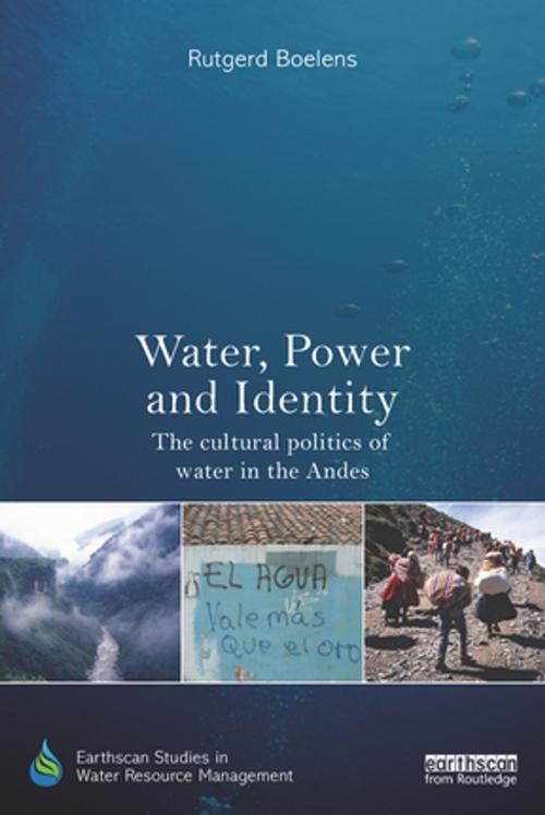 Cover of the book Water, Power and Identity by Rutgerd Boelens, Taylor and Francis