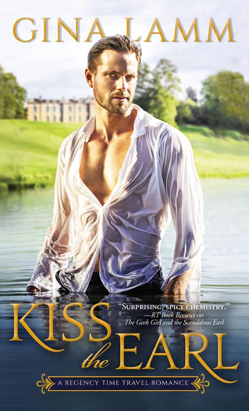 Cover of the book Kiss the Earl by Gina Lamm, Sourcebooks