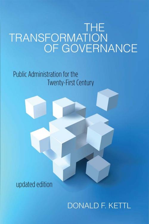 Cover of the book The Transformation of Governance by Donald F. Kettl, Johns Hopkins University Press