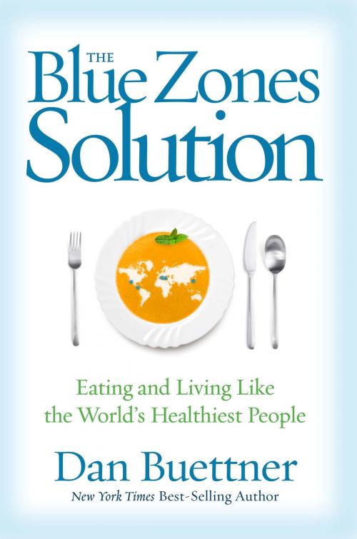 Cover of the book The Blue Zones Solution by Dan Buettner, National Geographic Society