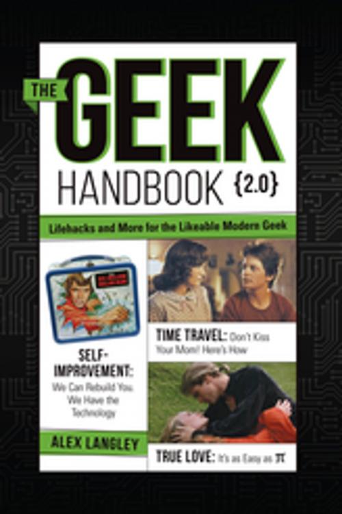 Cover of the book The Geek Handbook 2.0 by Alex Langley, F+W Media