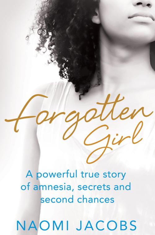 Cover of the book Forgotten Girl by Naomi Jacobs, Pan Macmillan