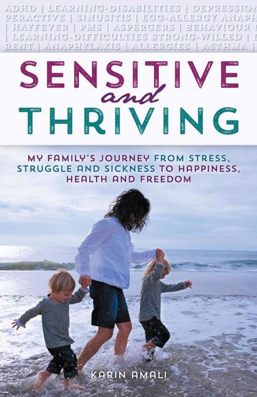 Cover of the book Sensitive and Thriving by Karin Amali, Balboa Press AU