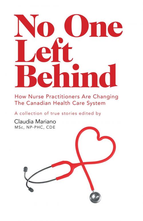 Cover of the book No One Left Behind by Claudia Mariano, MSc, NP-PHC, CDE, FriesenPress