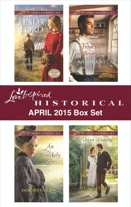 Cover of the book Love Inspired Historical April 2015 Box Set by Linda Ford, Dorothy Clark, Karen Kirst, Allie Pleiter, Harlequin