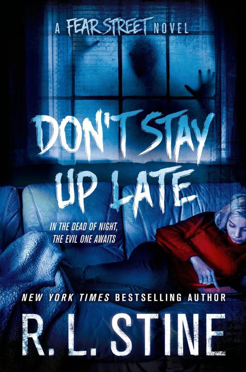 Cover of the book Don't Stay Up Late by R. L. Stine, St. Martin's Press