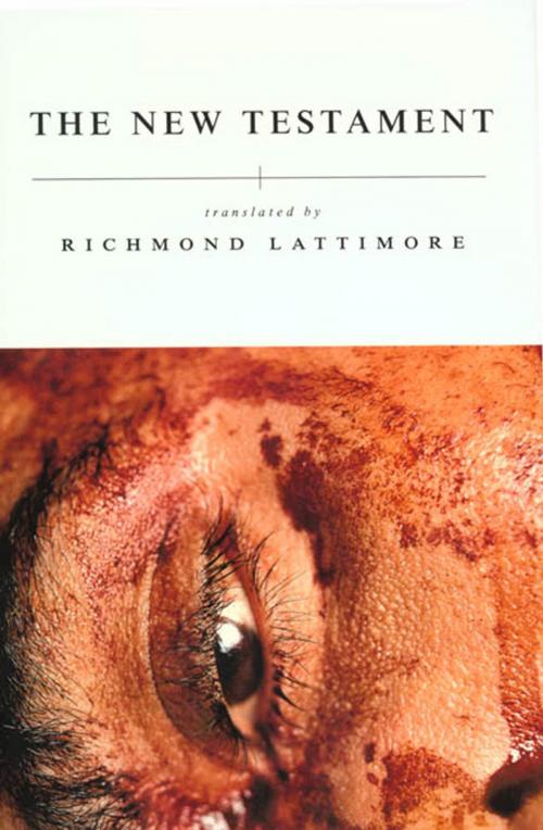 Cover of the book The New Testament by Richmond A. Lattimore, Farrar, Straus and Giroux