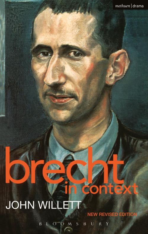 Cover of the book Brecht In Context by John Willett, Bloomsbury Publishing