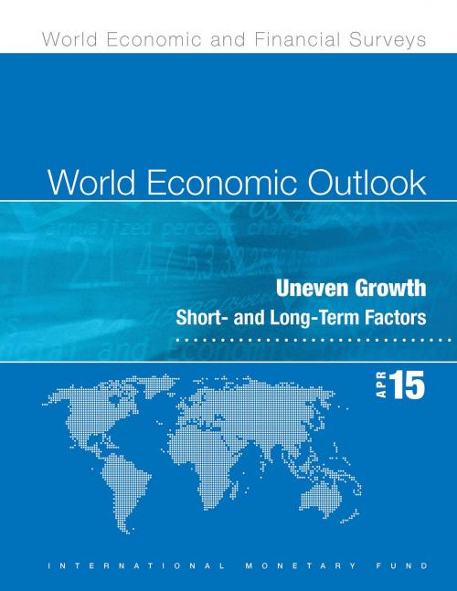 Cover of the book World Economic Outlook, April 2015 by International Monetary Fund. Research Dept., INTERNATIONAL MONETARY FUND